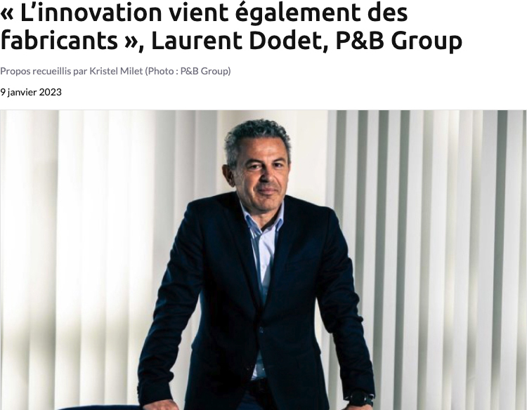 L’innovation vient également des fabricants